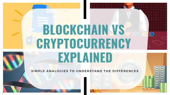 blockchain vs cryptocurrency explained with 4 simple analogies principal strategic