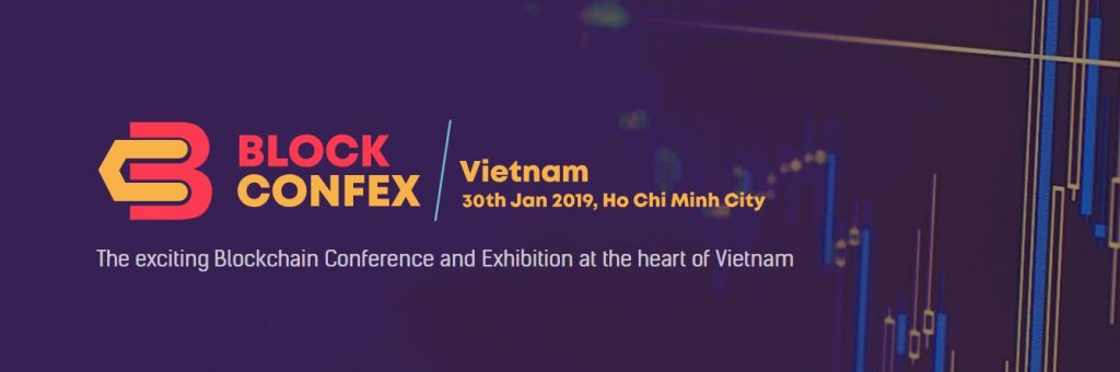 Vietnam Block Confex Blockchain Conference January 2019 Blockchain Events You Can't Miss